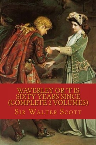 Imagen de archivo de Waverley Or 'T Is Sixty Years Since (Complete 2 volumes) a la venta por Revaluation Books