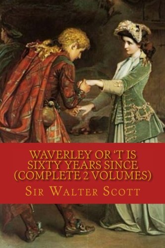 Stock image for Waverley Or 'T Is Sixty Years Since (Complete 2 volumes) for sale by Revaluation Books