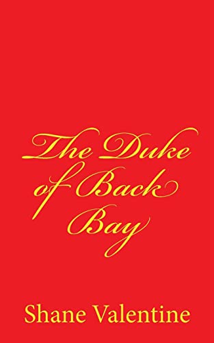 Beispielbild fr The Duke of Back Bay zum Verkauf von THE SAINT BOOKSTORE