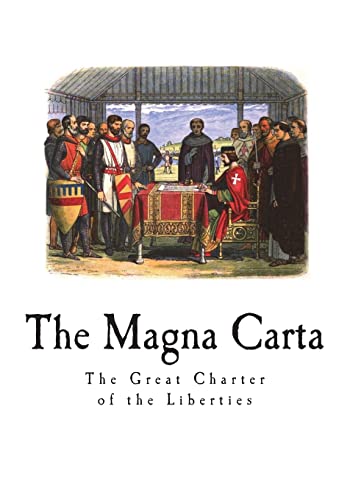 Beispielbild fr The Magna Carta: The Great Charter of the Liberties (English Law - The Magna Carta) zum Verkauf von HPB-Ruby