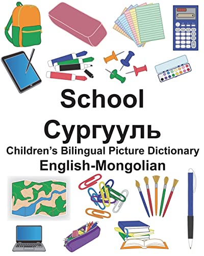 Imagen de archivo de English-Mongolian School Children  s Bilingual Picture Dictionary (FreeBilingualBooks.com) a la venta por PlumCircle