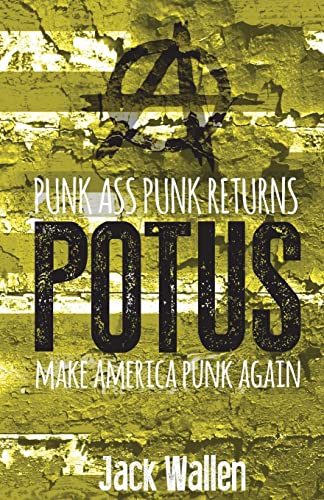 Stock image for Potus (Punk Ass Punk) for sale by Lucky's Textbooks