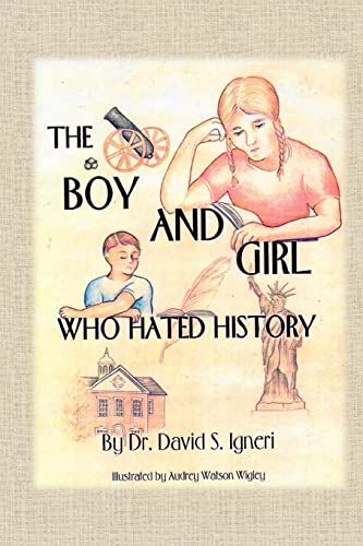 Beispielbild fr The Boy and Girl Who Hated History zum Verkauf von THE SAINT BOOKSTORE