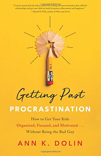 Beispielbild fr Getting Past Procrastination: How to Get Your Kids Organized, Focused, and Motivated.Without Being the Bad Guy zum Verkauf von ThriftBooks-Dallas