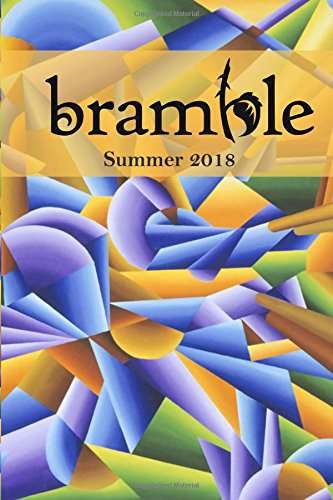 9781721951147: Bramble: Summer 2018 | Guest Editor David Southward