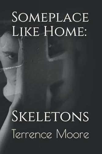 Stock image for Someplace Like Home: Skeletons for sale by Revaluation Books