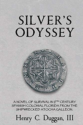 Beispielbild fr Silver's Odyssey zum Verkauf von SecondSale