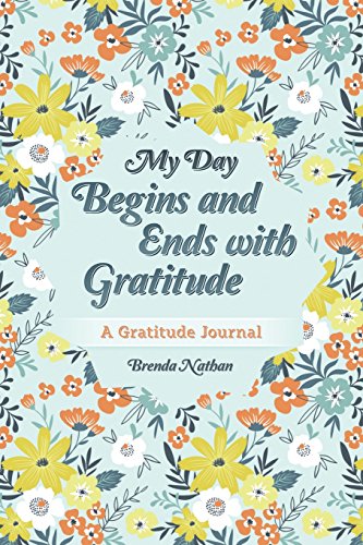 Beispielbild fr My Day Begins and Ends with Gratitude: A Gratitude Journal zum Verkauf von SecondSale