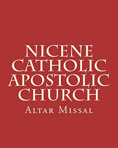 Stock image for Nicene Catholic Apostolic Church: Altar Missal for sale by Lucky's Textbooks