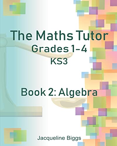 Stock image for The Maths Tutor: 2: Algebra for sale by THE SAINT BOOKSTORE