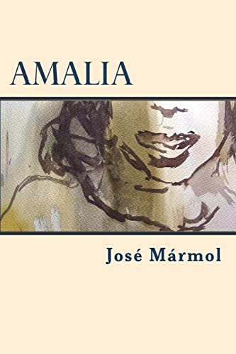 Stock image for Amalia (Spanish Edition) for sale by Lucky's Textbooks