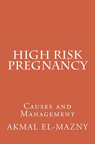 Imagen de archivo de High Risk Pregnancy: Causes and Management a la venta por Lucky's Textbooks