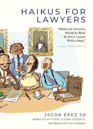 Beispielbild fr Haikus For Lawyers zum Verkauf von ThriftBooks-Dallas