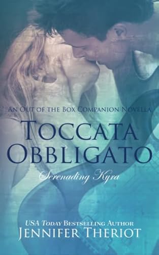 Stock image for Toccata Obbligato ~ Serenading Kyra (Out of the Box) for sale by Revaluation Books
