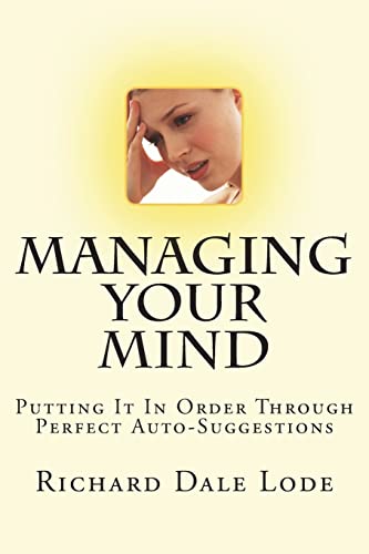 Stock image for MANAGING YOUR MIND with Perfect Auto-Suggestion for sale by THE SAINT BOOKSTORE
