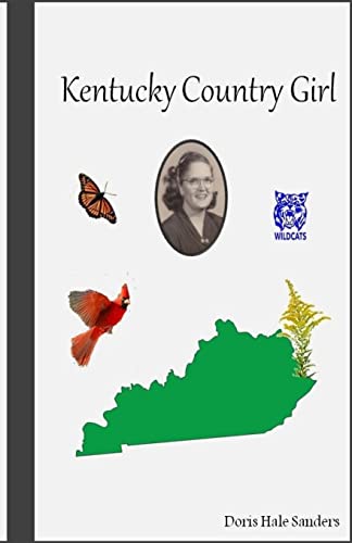 Stock image for Kentucky Country Girl: An Autobiography for sale by THE SAINT BOOKSTORE
