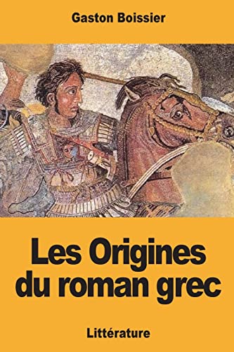 Beispielbild fr Les Origines du roman grec (French Edition) zum Verkauf von Lucky's Textbooks