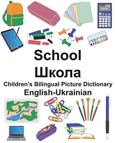 Imagen de archivo de English-Ukrainian School Children  s Bilingual Picture Dictionary (FreeBilingualBooks.com) a la venta por WorldofBooks