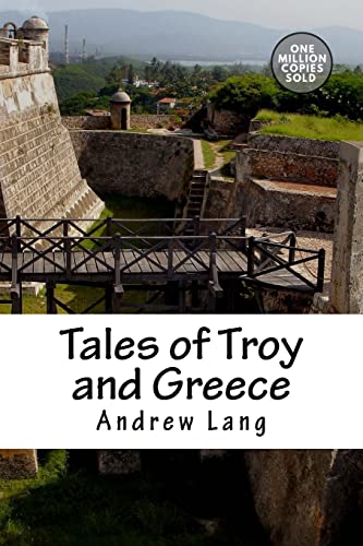 Imagen de archivo de Tales of Troy and Greece a la venta por THE SAINT BOOKSTORE