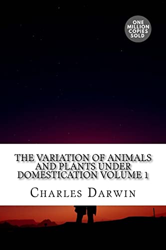 Imagen de archivo de The Variation of Animals and Plants Under Domestication Volume 1 a la venta por THE SAINT BOOKSTORE