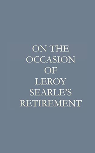 Imagen de archivo de On the Occasion of Leroy F. Searle's Retirement a la venta por THE SAINT BOOKSTORE