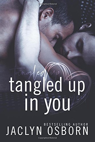 Beispielbild fr Tangled Up In You zum Verkauf von Jenson Books Inc