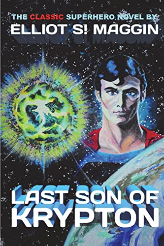 Beispielbild fr Last Son of Krypton zum Verkauf von Half Price Books Inc.