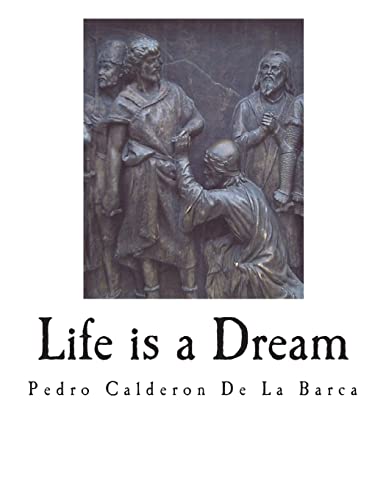 Imagen de archivo de Life is a Dream: A Philosophical Allegory a la venta por Lucky's Textbooks