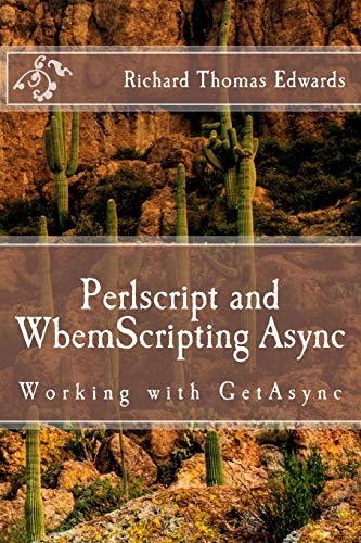 9781722261009: Perlscript and WbemScripting Async: Working with GetAsync