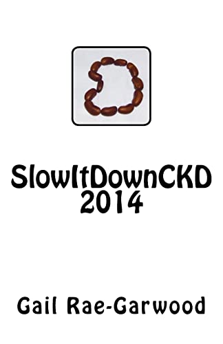 Stock image for SlowItDownCKD 2014 for sale by THE SAINT BOOKSTORE