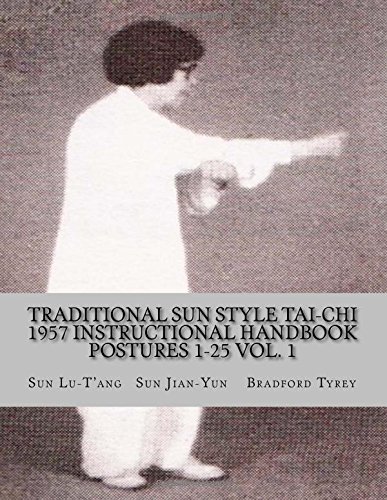 Stock image for Traditional Sun Style Tai-Chi: 1957 Instructional Handbook: Volume 1 for sale by AwesomeBooks