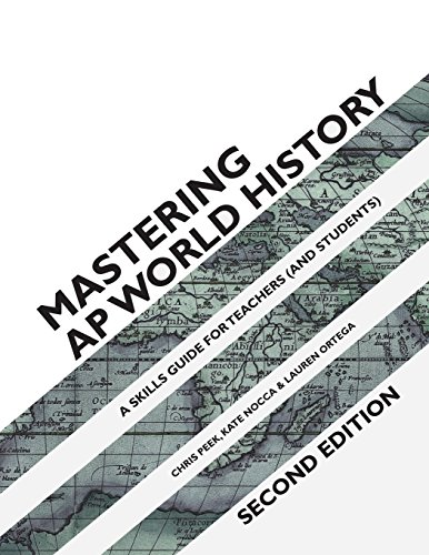 Beispielbild fr Mastering AP World History: A Skills Guide for Teachers (and Students) zum Verkauf von ThriftBooks-Dallas