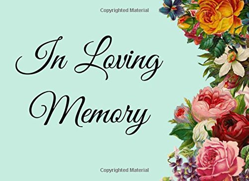 Stock image for In Loving Memory: Guest Book for Funeral - 104 Pages - Paperback - 8.25 x 6 Inches: Volume 2 (Guest Book Memorial) for sale by Goldstone Books