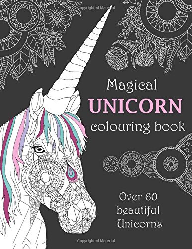 Beispielbild fr Magical Unicorn colouring book: Over 60 beautiful Unicorns zum Verkauf von WorldofBooks