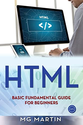 Beispielbild fr Html: Basic Fundamental Guide for Beginners: 1 zum Verkauf von AwesomeBooks