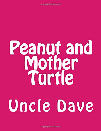 Stock image for Peanut and Mother Turtle for sale by Revaluation Books