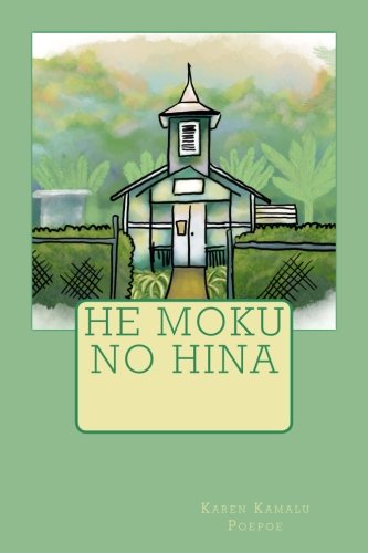 Stock image for He Moku no Hina (Kukuiehu) for sale by Revaluation Books