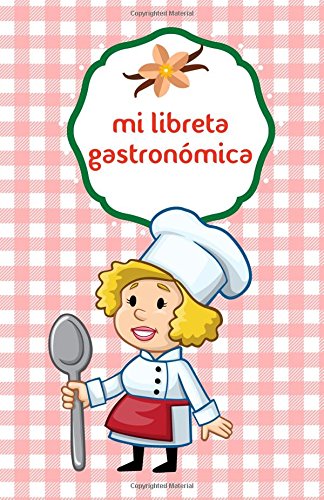 Imagen de archivo de mi libreta gastronmica: chef a la venta por Revaluation Books