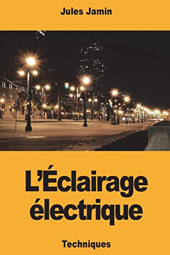 Beispielbild fr L?clairage lectrique (French Edition) zum Verkauf von Lucky's Textbooks