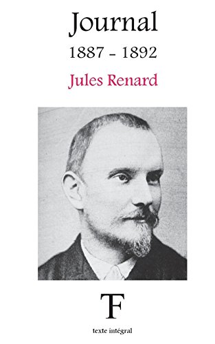 9781722479770: Journal 1887-1892: Volume 1 (Journal de Jules Renard)