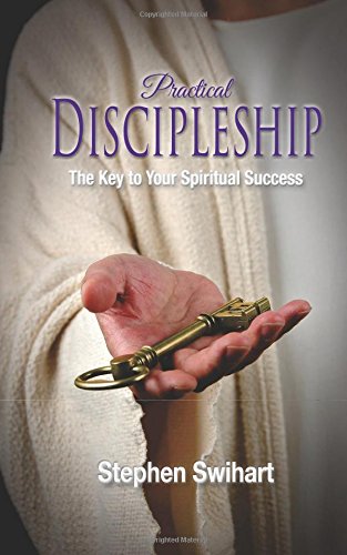 Imagen de archivo de Practical Discipleship: The Key to Your Spiritual Success a la venta por Revaluation Books