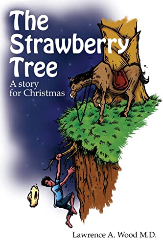 Stock image for The Strawberry Tree: A Story for Christmas for sale by THE SAINT BOOKSTORE