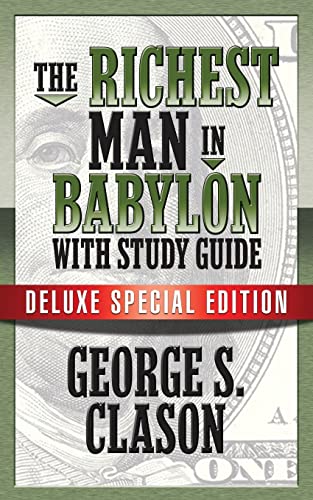 Beispielbild fr The Richest Man In Babylon with Study Guide: Deluxe Special Edition zum Verkauf von BooksRun