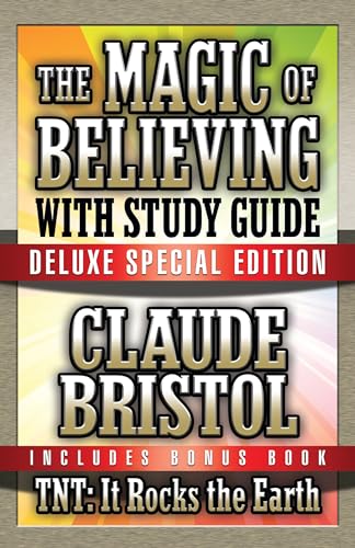 Stock image for The Magic of Believing & Tnt: It Rocks the Earth with Study Guide: Deluxe Special Edition for sale by ThriftBooks-Dallas