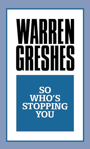 Imagen de archivo de So Who's Stopping You a la venta por Lakeside Books