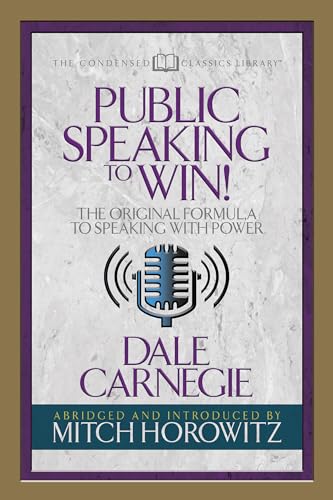 Stock image for Public Speaking to Win: The Original Formula to Speaking With Power for sale by Revaluation Books