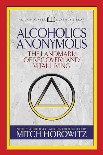 Stock image for Alcoholics Anonymous: The Landmark of Recovery and Vital Living for sale by Revaluation Books
