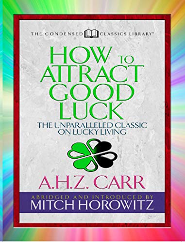 9781722500504: How to Attract Good Luck (Condensed Classics)