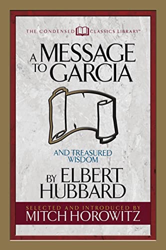 9781722500559: A Message to Garcia: And Treasured Wisdom