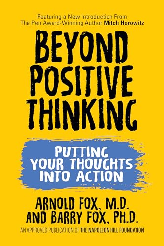 9781722501099: Beyond Positive Thinking: Putting Your Thoughts into Action